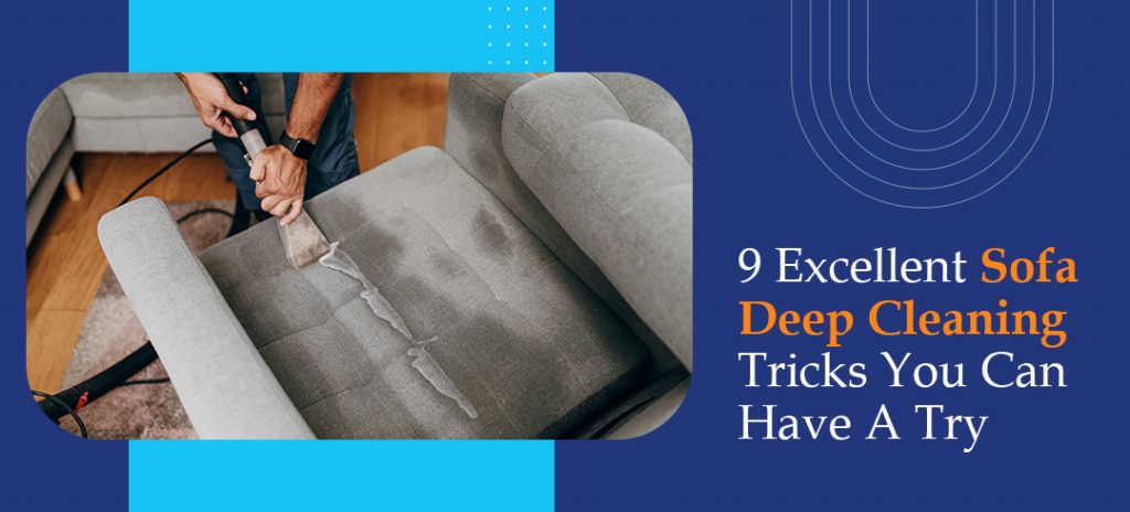 Sofa Deep Cleaning Tricks