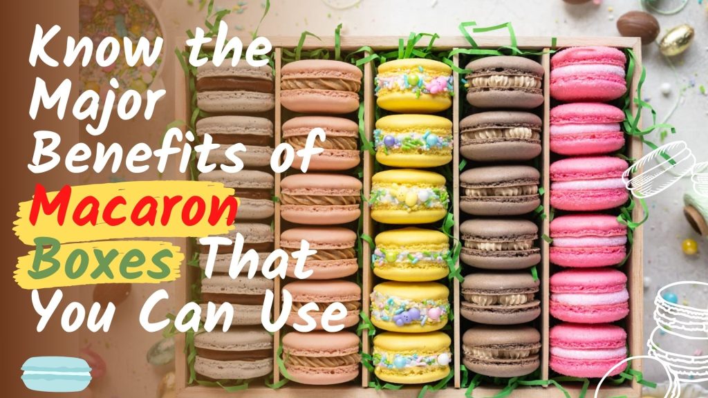 Macaron boxes