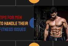 Tips for Men to Handle Their Fitness Issues