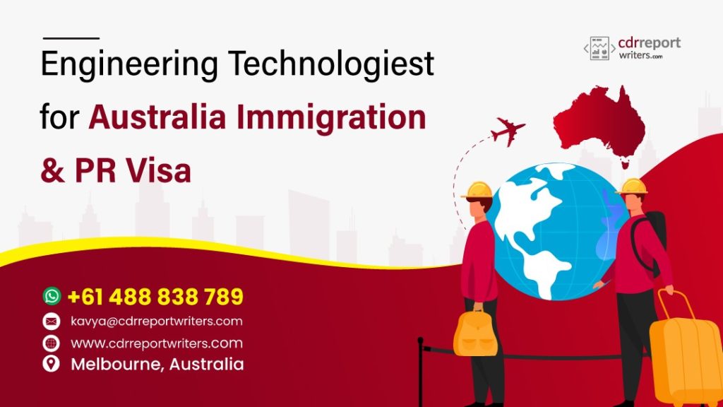 Engineering Technologist for Australia Immigration & PR Visa