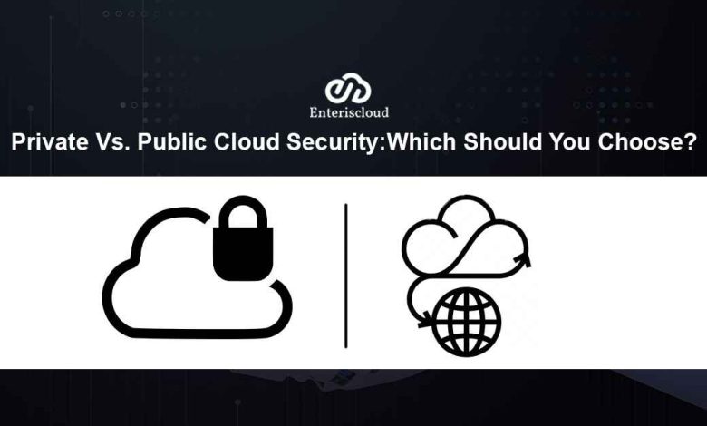 Private-Vs.-Public-Cloud-Security1