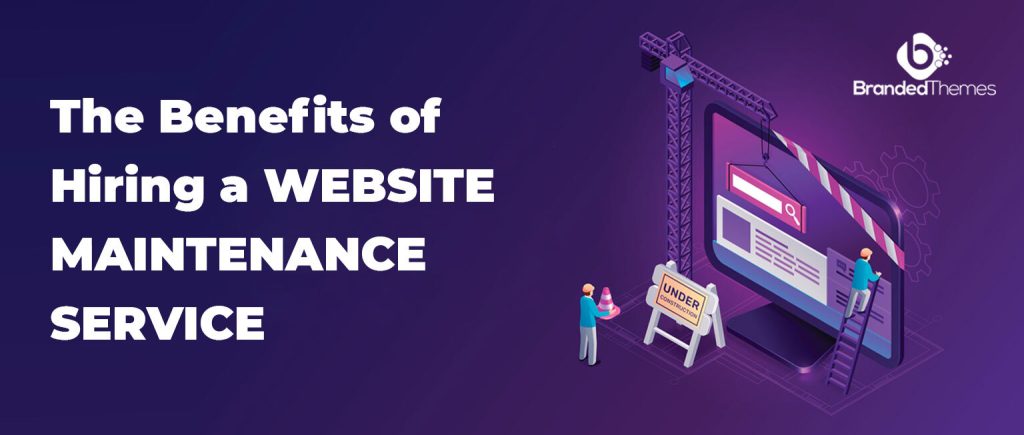 The-Benefits-of-Hiring-a-Website-Maintenance-Service