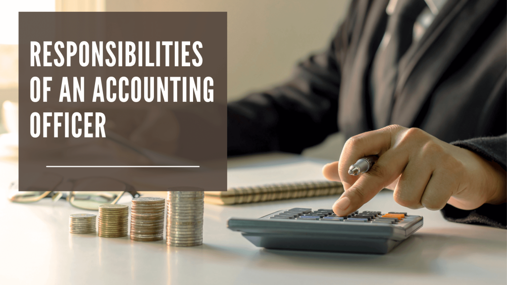 accounting officer responsibilities