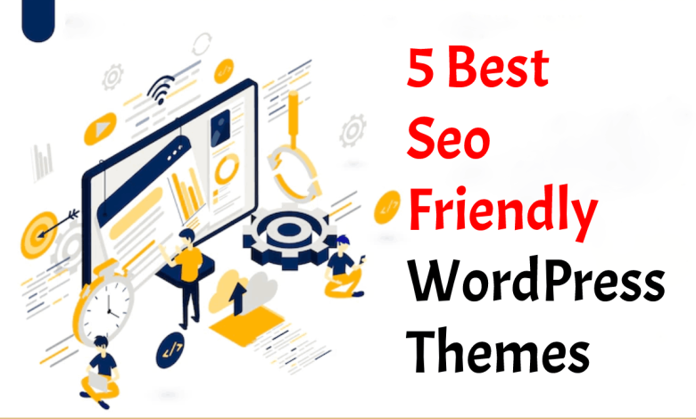 5-best-seo-friendly-wordpress-themes